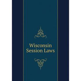

Книга Wisconsin Session Laws