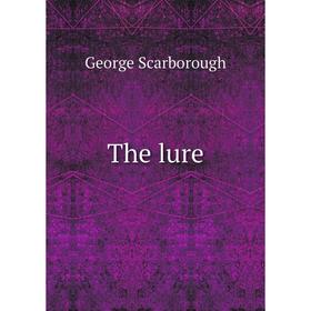 

Книга The lure
