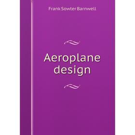 

Книга Aeroplane design