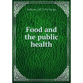 

Книга Food and the public health