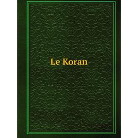 

Книга Le Koran