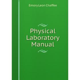 

Книга Physical Laboratory Manual
