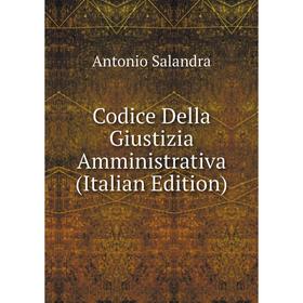 

Книга Codice Della Giustizia Amministrativa (Italian Edition)