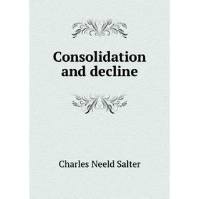 

Книга Consolidation and decline
