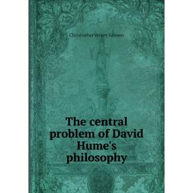 

Книга The central problem of David Hume's philosophy