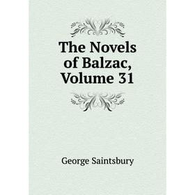 

Книга The Novels of Balzac, Volume 31