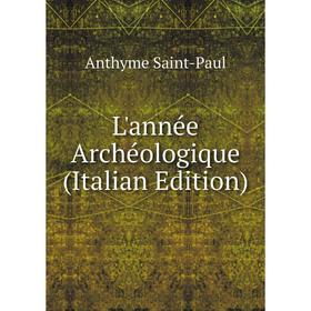 

Книга L'année Archéologique