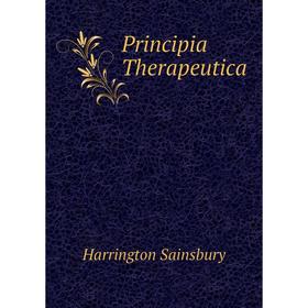 

Книга Principia Therapeutica