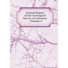 

Книга Annual Report of the Geological Survey of Arkansas., Volume 4