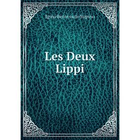 

Книга Les Deux Lippi