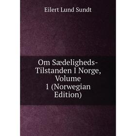 

Книга Om Sædeligheds-Tilstanden I Norge, Volume 1 (Norwegian Edition)