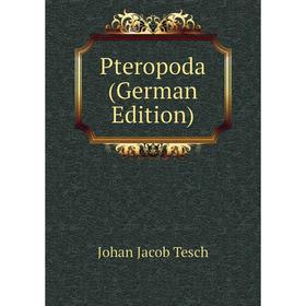 

Книга Pteropoda (German Edition)