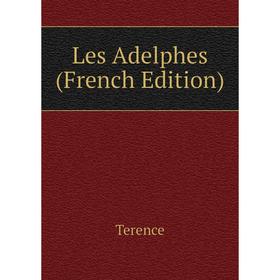 

Книга Les Adelphes