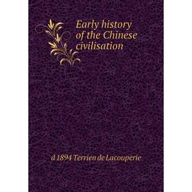 

Книга Early history of the Chinese civilisation