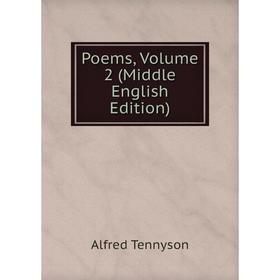 

Книга Poems, Volume 2 (Middle English Edition)