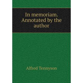 

Книга In memoriam. Annotated by the author