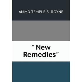

Книга New Remedies