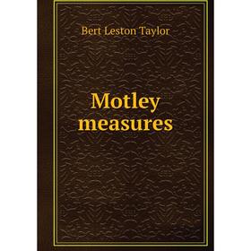 

Книга Motley measures