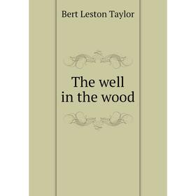 

Книга The well in the wood