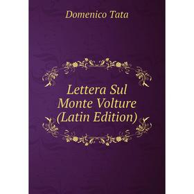 

Книга Lettera Sul Monte Volture