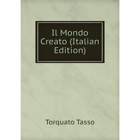 

Книга Il Mondo Creato (Italian Edition)