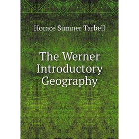 

Книга The Werner Introductory Geography