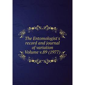 

Книга The Entomologist's record and journal of variation Volume v.89 (1977)