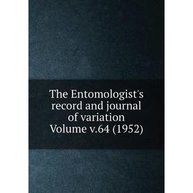 

Книга The Entomologist's record and journal of variation Volume v.64 (1952)