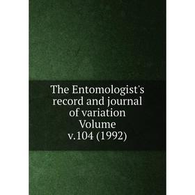 

Книга The Entomologist's record and journal of variation Volume v.104 (1992)