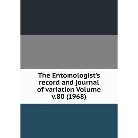

Книга The Entomologist's record and journal of variation Volume v.80 (1968)