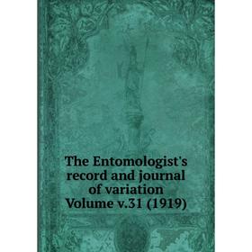 

Книга The Entomologist's record and journal of variation Volume v.31 (1919)