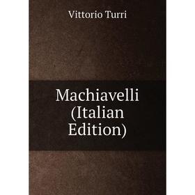 

Книга Machiavelli