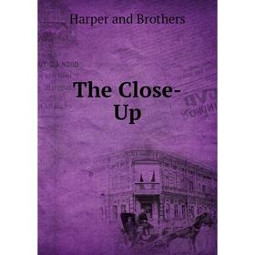 

Книга The Close-Up
