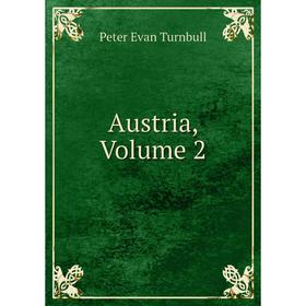 

Книга Austria, Volume 2