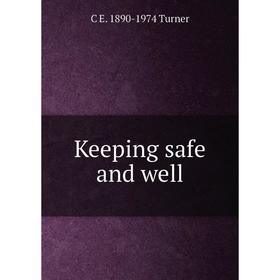 

Книга Keeping safe and well