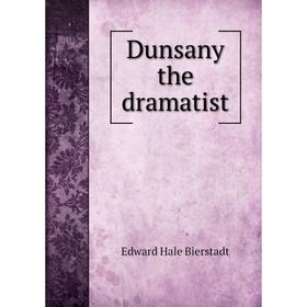 

Книга Dunsany the dramatist