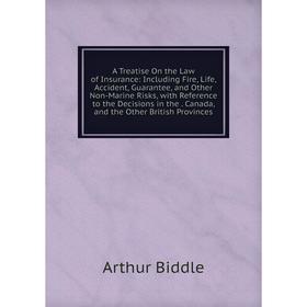 

Книга A Treatise On the Law of Insurance