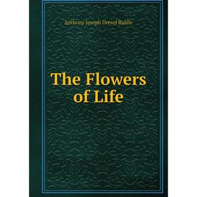 

Книга The Flowers of Life