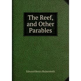 

Книга The Reef, and Other Parables