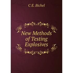 

Книга New Methods of Testing Explosives