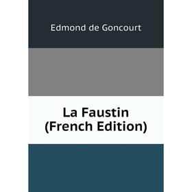 

Книга La Faustin