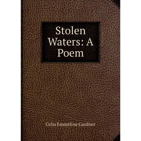 

Книга Stolen Waters: A Poem