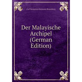 

Книга Der Malayische Archipel (German Edition)