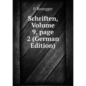 

Книга Schriften, Volume 9, page 2 (German Edition)