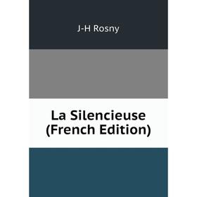 

Книга La Silencieuse