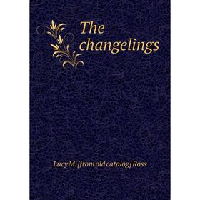 

Книга The changelings