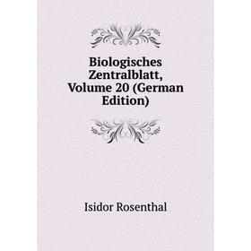 

Книга Biologisches Zentralblatt, Volume 20 (German Edition)