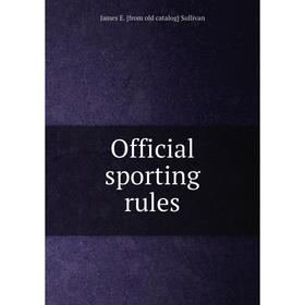 

Книга Official sporting rules