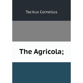 

Книга The Agricola