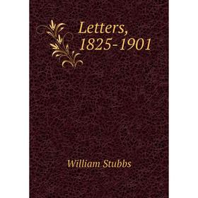 

Книга Letters, 1825-1901